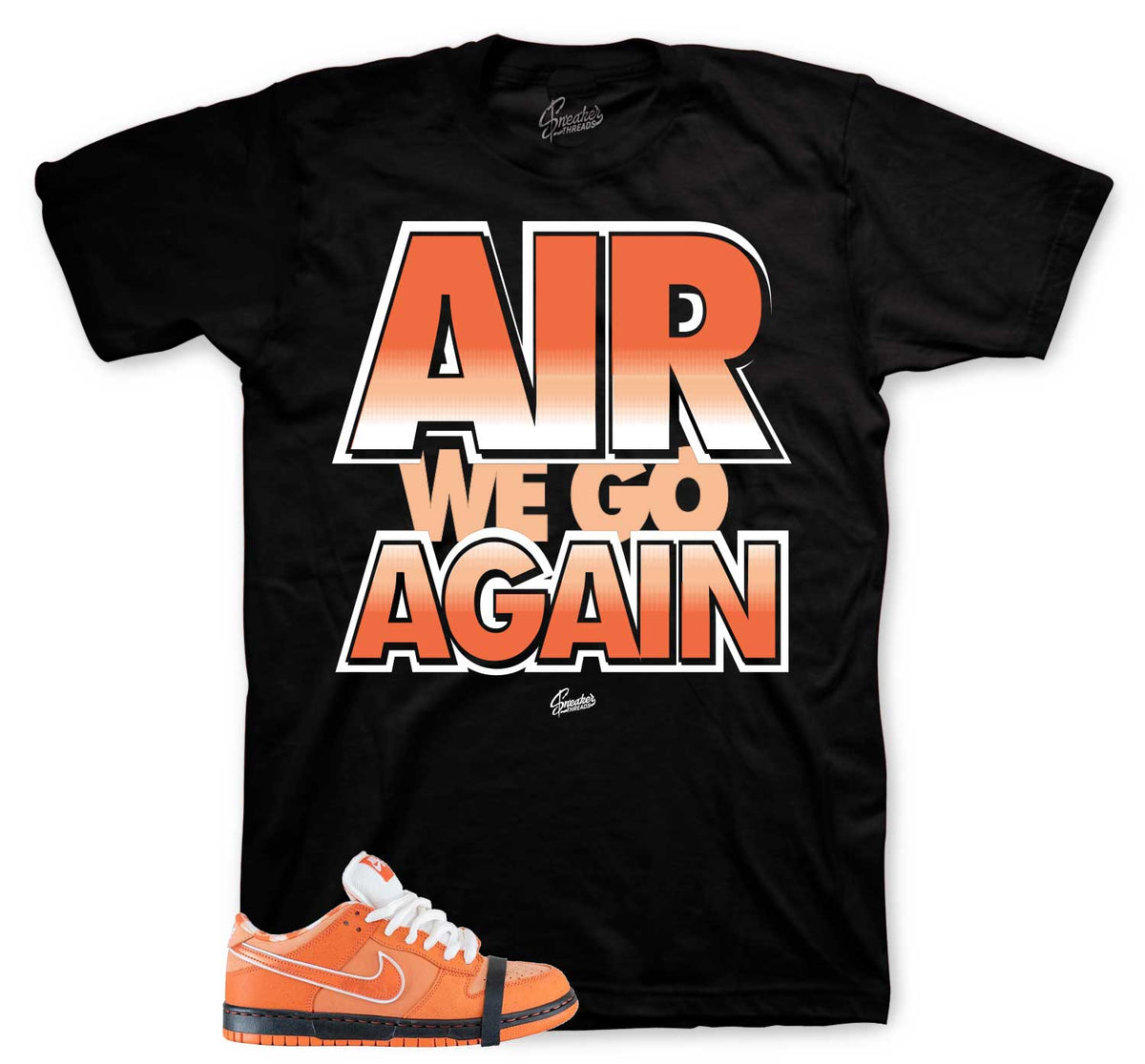 Dunk SB Orange Lobster Air We Go Shirt